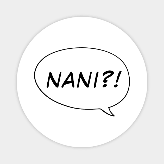 NANI Magnet by VicenBoyer